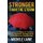 Stronger Than The Storm - Proven Strategies to Conquer Fear, Discover Strength and Overcome the Unexpected (Paperback): Michele...