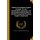 Outlines of Proximate Organic Analysis. For the Identification, Separation, and Quantitative Determination of the More Commonly...