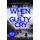 When the Guilty Cry (Paperback): M J Lee