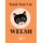 Teach Your Cat Welsh (Paperback): Anne Cakebread
