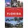 A History Lover's Guide to Florida (Paperback): James C. Clark