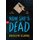 Now She's Dead (Paperback): Roselyn Clarke