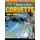 How to Restore Your Corvette - 1963-1967 (Paperback): Chris Petris