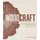 Woodcraft - Master the Art of Green Woodworking with Key Techniques and Inspiring Projects (Hardcover): Barn The Spoon