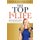 The Top 1% Life - Shift from Chaos to Calm in Your Business & Life (Paperback): Kathleen Black