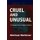 Cruel and Unusual - The Supreme Court and Capital Punishment (Paperback): Evan J. Mandery