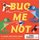 Bug Me Not! (Game): Magma Publishing Ltd