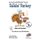 Talkin' Turkey -- Jokes and Cartoons - in Black + White (Paperback): Desi Northup
