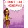 I Don't Like Mondays (Hardcover): Bernie Wyatte