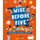 Wise Before Five (Hardcover): Ekaterina Trukhan