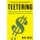 Teetering - Why So Many Live on a Financial Tightrope and What to Do about It (Paperback): Ken Rees
