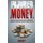 Injured Money - paperback - True Story of a Man Who Fought Insurance Companies and Won More Than a Quarter-Million Dollars, and...