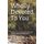 Wholly Devoted To You (Paperback): Judy Nichols-Prouty