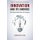 Innovation and Its Enemies - Why People Resist New Technologies (Paperback): Calestous Juma