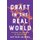 Craft In The Real World - Rethinking Fiction Writing and Workshopping (Paperback): Matthew Salesses