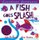 A Fish Goes Splash! (Board book, Illustrated edition): John Townsend