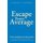 Escape From Average - The Five Immutable Laws To Rise And Lead (Paperback): Clarence Caldwell