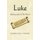 Luke (Paperback): George Truett Moore