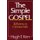 The Simple Gospel - Reflections on Christian Faith (Paperback): Hugh T. Kerr