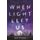 When Light Left Us (Hardcover): Leah Thomas
