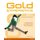 Gold Experience B1+ Workbook without key (Paperback, Student Ed): Sheila Dignen
