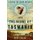 Into the Heart of Tasmania - A Search For Human Antiquity (Paperback): Rebe Taylor