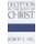 Deception in the Body of Christ (Paperback): Robert E. Hill