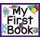 My First Book (Hardcover): Jane Belk Moncure