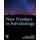 New Frontiers in Astrobiology (Paperback): Rebecca Thombre, Parag Vaishampayan