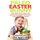 Paleo Easter Bunny - Kid Tested, Mom Approved - Quick & Easy Gluten-Free Easter Treats and Paleo Snacks (Paperback): Lucy Fast