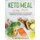Keto Meal Prep 2021 - The Complete Guide to Keto Meal Prep for Beginners: Burn Fat, Save Money, Save Time, and Live Your Best...