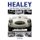 Healey - The Men and the Machines (Hardcover): John Nikas