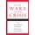 In the Wake of the Crisis - Leading Economists Reassess Economic Policy (Paperback): Olivier Blanchard, David Romer, Michael...