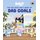 Bluey: The Big Blue Guy's Book of Dad Goals (Hardcover): Bluey
