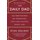 The Daily Dad - 366 Meditations On Parenting, Love And Raising Great Kids (Paperback): Ryan Holiday