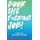 Book The Fucking Job! - A Guide for Actors (Paperback): Anthony Meindl