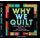 Why We Quilt: Contemporary Makers Speak Out about the Power of Art, Activism, Community and Creativity (Hardcover): Thomas...