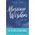 Marriage Wisdom for Him - A 31 Day Devotional for Building a Better Marriage (Paperback): Matthew L. Jacobson