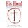 His Blood - Supernatural Power and Redemption (Paperback): Karen Proctor
