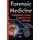 Forensic Medicine - Fundamentals, Clinical Perspectives & Challenges (Paperback): Edith J. Hammond