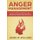 Anger Management - The 21-Day Mental Makeover to Take Control of Your Emotions and Achieve Freedom from Anger, Stress, and...