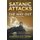 Satanic Attacks and the Way Out - A Handbook for Engaging in Spiritual Warfare (Paperback): Akinbowale Isaac Adewumi