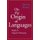 On the Origin of Languages - Studies in Linguistic Taxonomy (Paperback, New Ed): Merritt Ruhlen