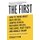 The First - How to Think About Hate Speech, Campus Speech, Religious Speech, Fake News, Post-Truth, and Donald Trump...