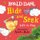 Roald Dahl: Lift-the-Flap Hide and Seek (Board book): Roald Dahl