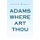 Adams Where Art Thou (Paperback): Joseph Dowell