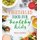 Vegetarian Food for Healthy Kids - Over 100 Quick and Easy Nutrient-Packed Recipes (Paperback): Nicola Graimes