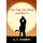 The Sun, the Moon and Harry (Paperback): A.C. Roberts