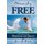 Obviously Free - Tips to Live With Freedom and Grace (Paperback): Lisa M Padula