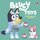 Bluey: Toys A Touch-and-Feel Playbook (Board book): Bluey